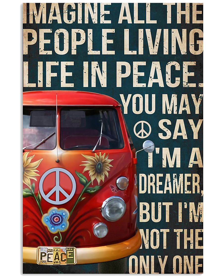 Imagine all the people living life in peace 11x17 Poster