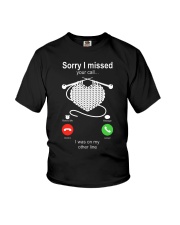 Sorry I missed your I was on my other line Youth T-Shirt tile