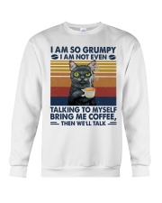 I am so grumpy Crewneck Sweatshirt tile