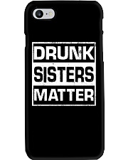 Wine Drunk Sister Matter Phone Case thumbnail
