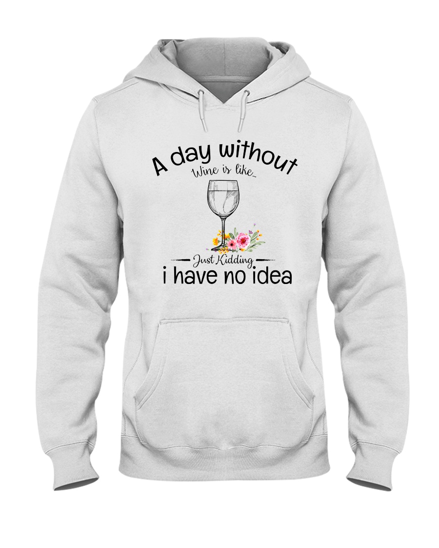 A day without Wine pillow Hooded Sweatshirt
