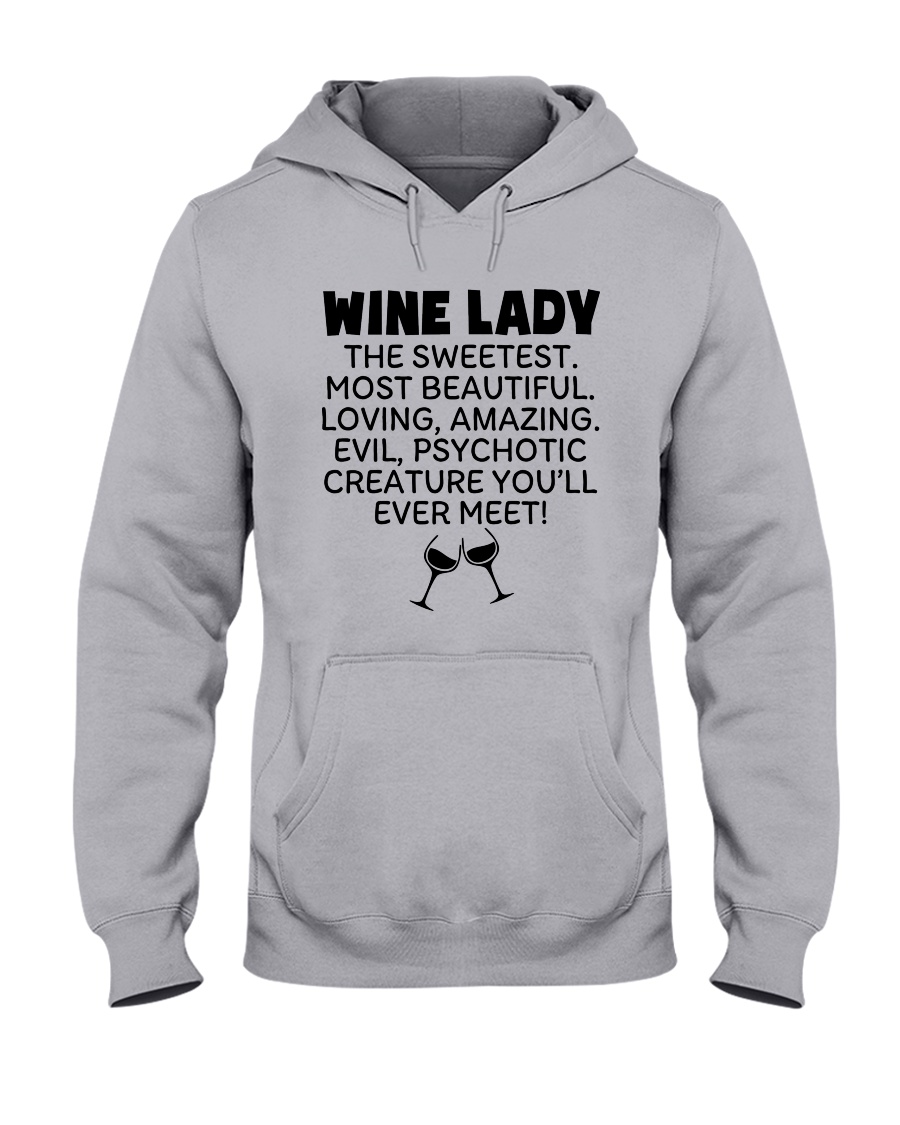 Wine Lady The Sweetest Hooded Sweatshirt