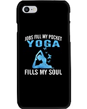JOBS FILL MY POCKET YOGA FILLS MY SOUL Phone Case thumbnail