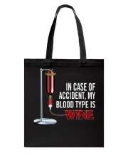 Wine In Case Of Accident Tote Bag thumbnail