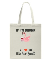 Wine If I'm Drunk Tote Bag thumbnail