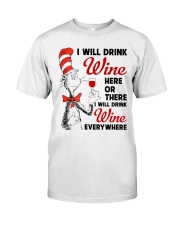 I Will Drink Wine Everywhere Classic T-Shirt thumbnail