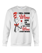 I Will Drink Wine Everywhere Crewneck Sweatshirt thumbnail