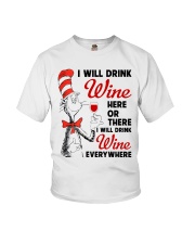 I Will Drink Wine Everywhere Youth T-Shirt thumbnail