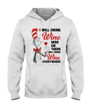I Will Drink Wine Everywhere Hooded Sweatshirt front