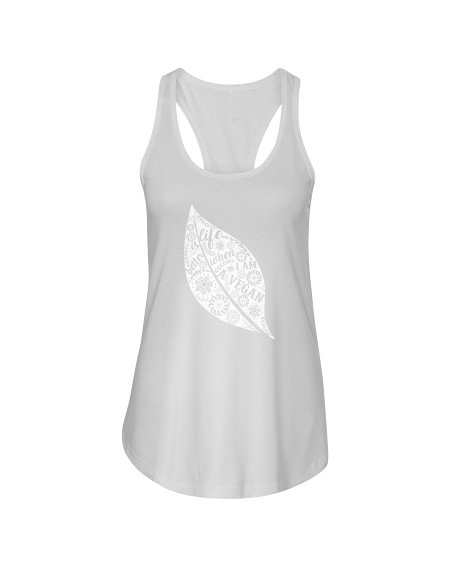 Life Is Bettet When I Am A Vegan Ladies Flowy Tank