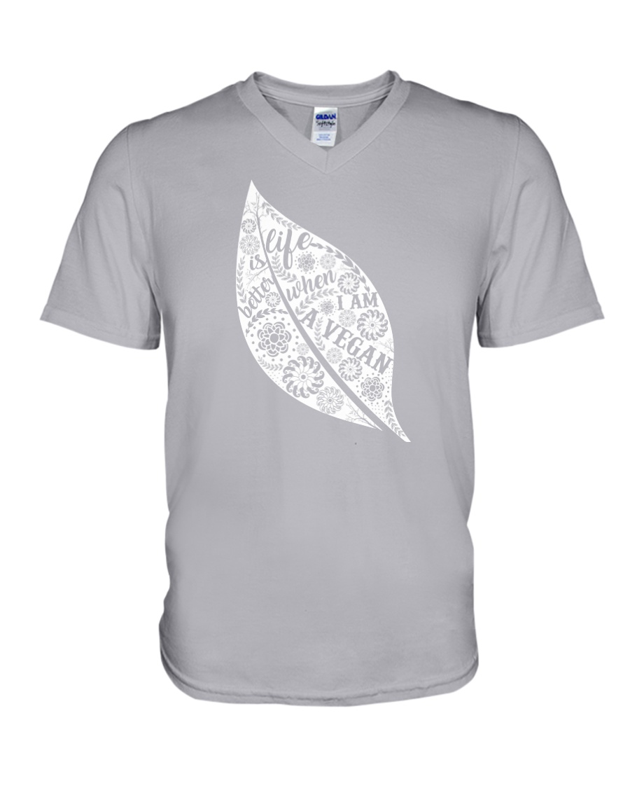 Life Is Bettet When I Am A Vegan V-Neck T-Shirt