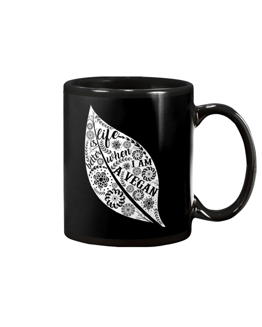 Life Is Bettet When I Am A Vegan Mug