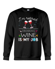Drinking Wine is My Job Crewneck Sweatshirt thumbnail
