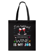 Drinking Wine is My Job Tote Bag thumbnail