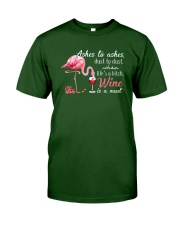 Wine is A Must Classic T-Shirt front