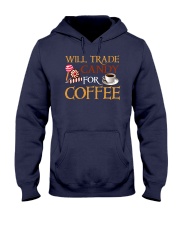 Will Trade Candy For Coffee Hooded Sweatshirt thumbnail