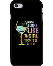 Wine I Know I Drink Like A Girl Try To Keep Up Phone Case thumbnail
