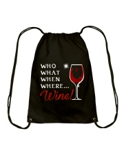 Wine Who What When Where Drawstring Bag thumbnail