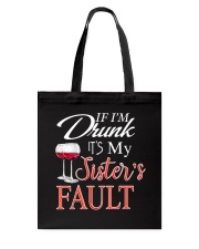 Wine If I'm Drunk Tote Bag thumbnail