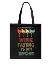 Wine Tasting Is My Sport Tote Bag thumbnail