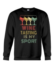 Wine Tasting Is My Sport Crewneck Sweatshirt thumbnail