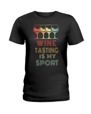Wine Tasting Is My Sport Ladies T-Shirt thumbnail