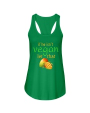 IF HE ISN'T VEGAN LET THAT Ladies Flowy Tank front