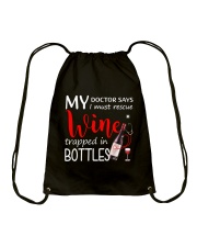 Wine My Doctor Says Drawstring Bag thumbnail