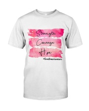 Strength - Courage - Hope -Breast Cancer Classic T-Shirt tile
