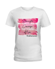 Strength - Courage - Hope -Breast Cancer Ladies T-Shirt tile