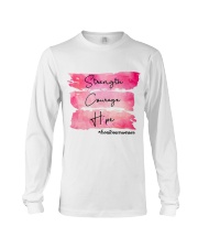 Strength - Courage - Hope -Breast Cancer Long Sleeve Tee tile