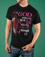 God Will Bring You Through It - Breast Cancer Classic T-Shirt apparel-classic-tshirt-lifestyle-front-88