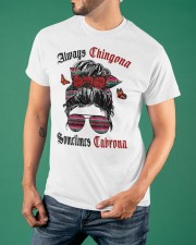 Always Chingona Classic T-Shirt apparel-classic-tshirt-lifestyle-front-88