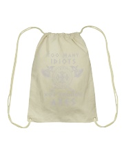 Too Many Idiots Not Enough Axes Drawstring Bag tile