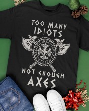 Too Many Idiots Not Enough Axes Classic T-Shirt apparel-classic-tshirt-lifestyle-back-69