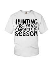 Hunting Is My Favorite Season Youth T-Shirt tile