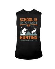 SCHOOL IS IMPORTANT BUT HUNTING IS IMPORTANTER Sleeveless Tee tile