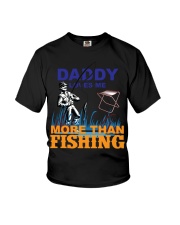 DADDY LOVES ME MORE THAN FISHING Youth T-Shirt tile