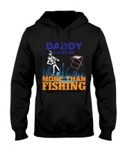 DADDY LOVES ME MORE THAN FISHING Hooded Sweatshirt tile