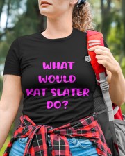 what would kat slater do t shirt Classic T-Shirt custom-t-shirts-classic-lifestyle-front-376
