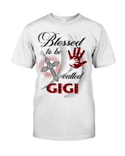 Blessed to be called Gigi - Buffalo Classic T-Shirt front
