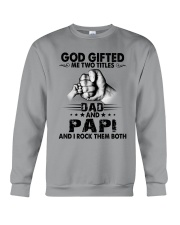 God Gifted Dad and PAPI Crewneck Sweatshirt tile
