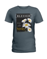 Blessed to be called honey Ladies T-Shirt tile