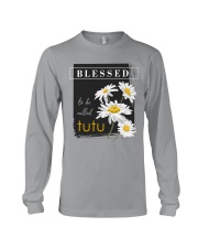 Blessed to be called tutu Long Sleeve Tee tile