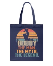 Buddy - The Man - The Myth - Art Tote Bag tile
