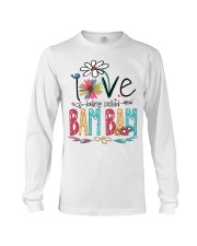 Love being called Bam Bam Art Long Sleeve Tee tile