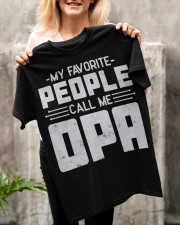 My Favorite People Call Me Opa Classic T-Shirt apparel-classic-tshirt-lifestyle-front-117