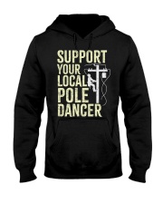 Funny Lineman Support Your Local Pole Dancer Hooded Sweatshirt tile