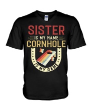 Sister is my name cornhole is my game V-Neck T-Shirt tile