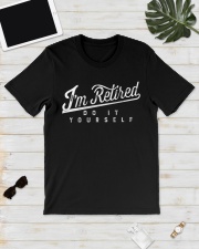 Funny I'm Retired Do It Yourself Classic T-Shirt lifestyle-mens-crewneck-front-17